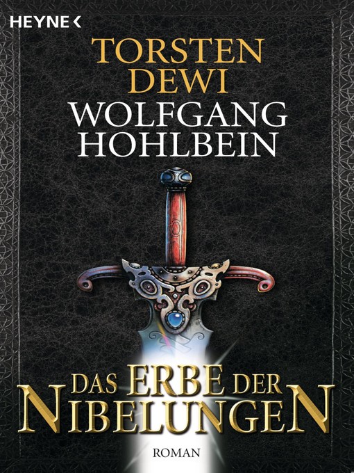 Title details for Das Erbe der Nibelungen by Torsten Dewi - Available